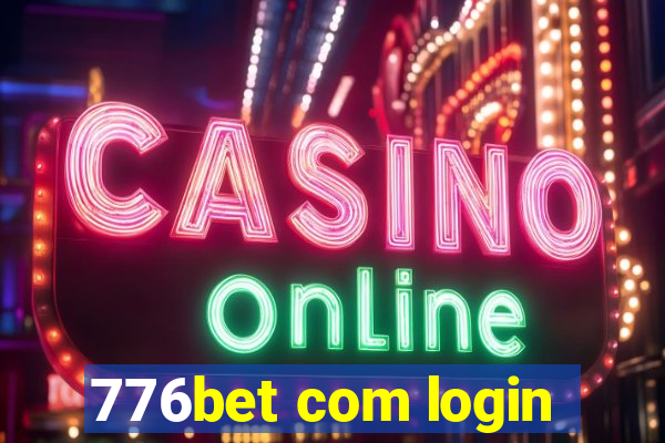 776bet com login